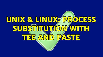 Unix & Linux: Process substitution with tee and paste (3 Solutions!!)