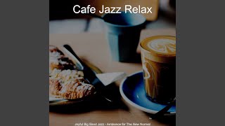 Simple Big Band with Clarinet - Vibe for Ongoing Lockdowns