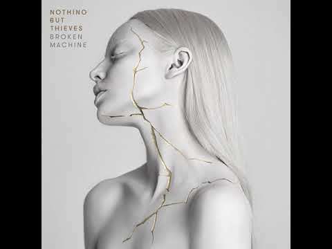 Nothing But Thieves - Stuck On You