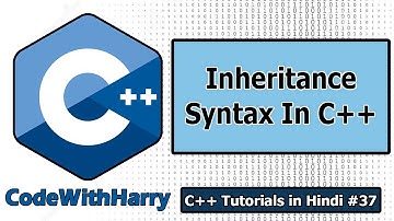 Inheritance Syntax & Visibility Mode in C++ | C++ Tutorials for Beginners #37