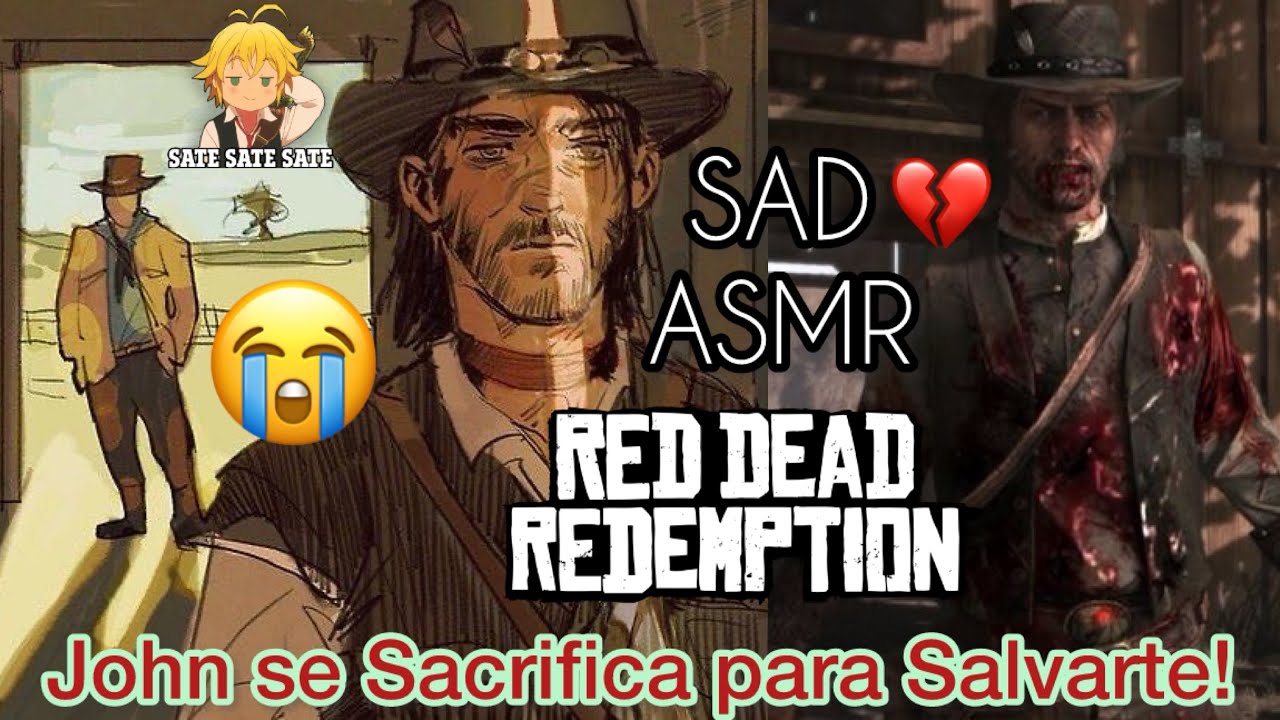 [SAD RDR ASMR] LA MUERTE DE JOHN MARSTON 