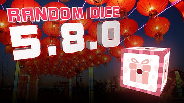 ОБНОВЛЕНИЕ 5.8.0 | UPDATE 5.8.0 | RANDOM DICE