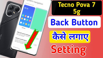 Tecno pova 7 5g back button change/Tecno pova 7 5g me back button change kaise kare/setting