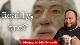 3 Things I HATE About the Lord of the Rings Movies (Musings on Middle-earth)