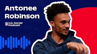 Antonee Robinson on “Jedi” Nickname, Playing Left Fullback and 2026 World Cup | U.S. Soccer Podcast Profile