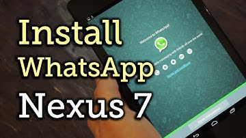 Set Up WhatsApp on Your Nexus 7 Tablet—Without Rooting [How-To]