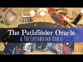 The Pathfinder Oracle & The Earthbound Oracle - Unboxing and Walkthrough