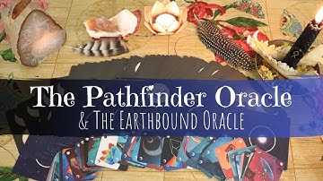 The Pathfinder Oracle & The Earthbound Oracle - Unboxing and Walkthrough