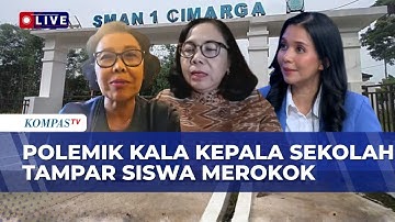 [FULL] Polemik Kepala Sekolah Tampar Siswa Merokok, DPR - Psikolog Pendidikan Buka Suara!