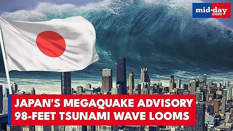 Japan Issues RARE "MEGAQUAKE ADVISORY": After 7.5 Quake, Officials Warns of 98-Foot Tsunami Threat