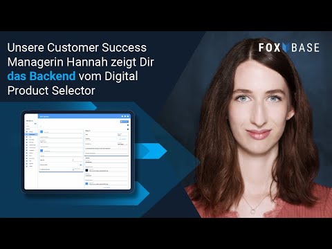Digitizer: Das Backend vom Digital Product Selector kurz erklärt - video from FoxBase