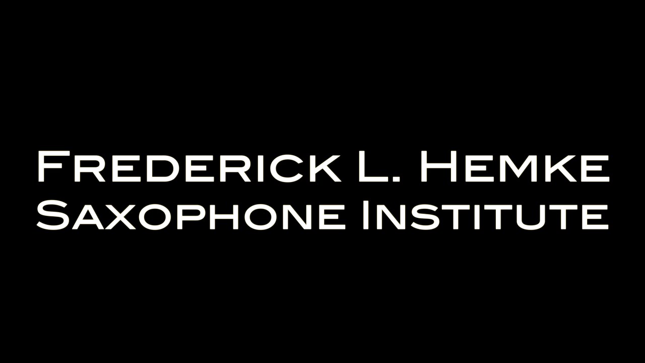 Frederick L. Hemke Saxophone Institute 2023 Promo