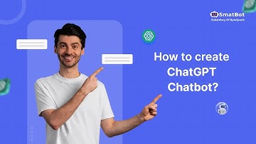 How to Create ChatGPT Chatbot?