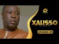 XALISSO Saison 2 Épisode 37 VOSTFR 🎬