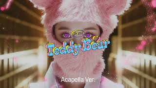 [Clean Acapella] STAYC - Teddy Bear