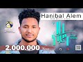 Hanibal alem  gele koyne     new eritrean music 2023 official 4k music