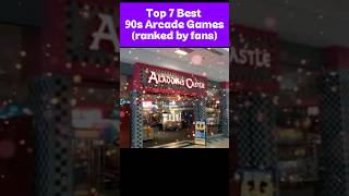 Top 7 Best 90s Arcade Games #arcade #gaming #videogames #countdown #classicgaming