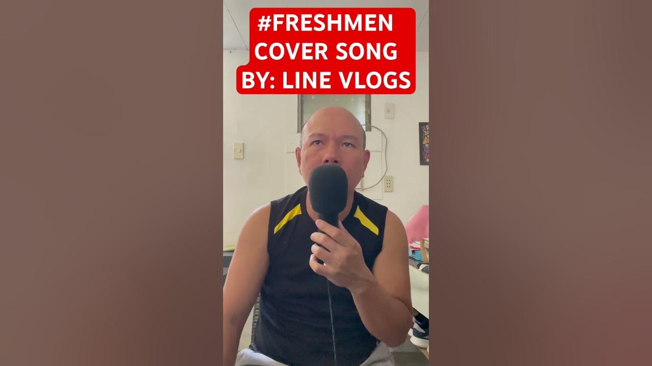 FRESHMEN COVER SONG BY: LINE VLOGS #shorts #coversong #cover #shortsvideo #asmr #linevlogs #asmr