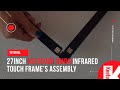 Tutorial keetouch gmbh infrared touch frame assembly