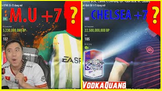 Vodka Quang | Mở thẻ Event ra ngay Cầu thủ MU +7 và Chelsea +7 chất lượng - Fifa Online 4