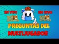 ¡¡Respondiendo preguntas del MULTIJUGADOR en VIVO!!✨