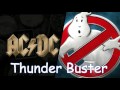ACDC Vs Ghostbusters Thunder Busters mp3