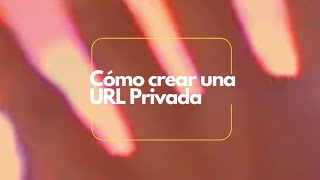 Cómo Crear URLs Privadas para Eventos Exclusivos con Eventbee