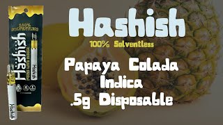 Hashish - Papaya Colada