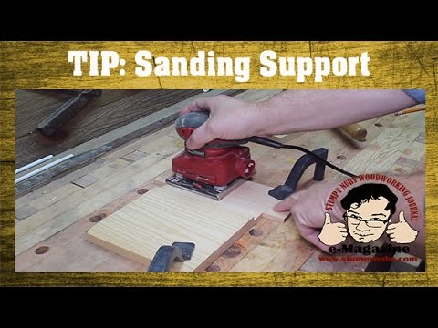 Woodworking Quick Tip #17:  Support your sander!