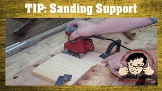 Woodworking Quick Tip #17:  Support your sander!
