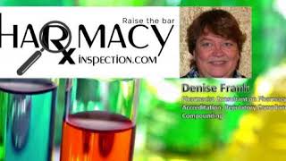 Pharmacy Inspection Podcast – Denise Frank - PPN Episode 576