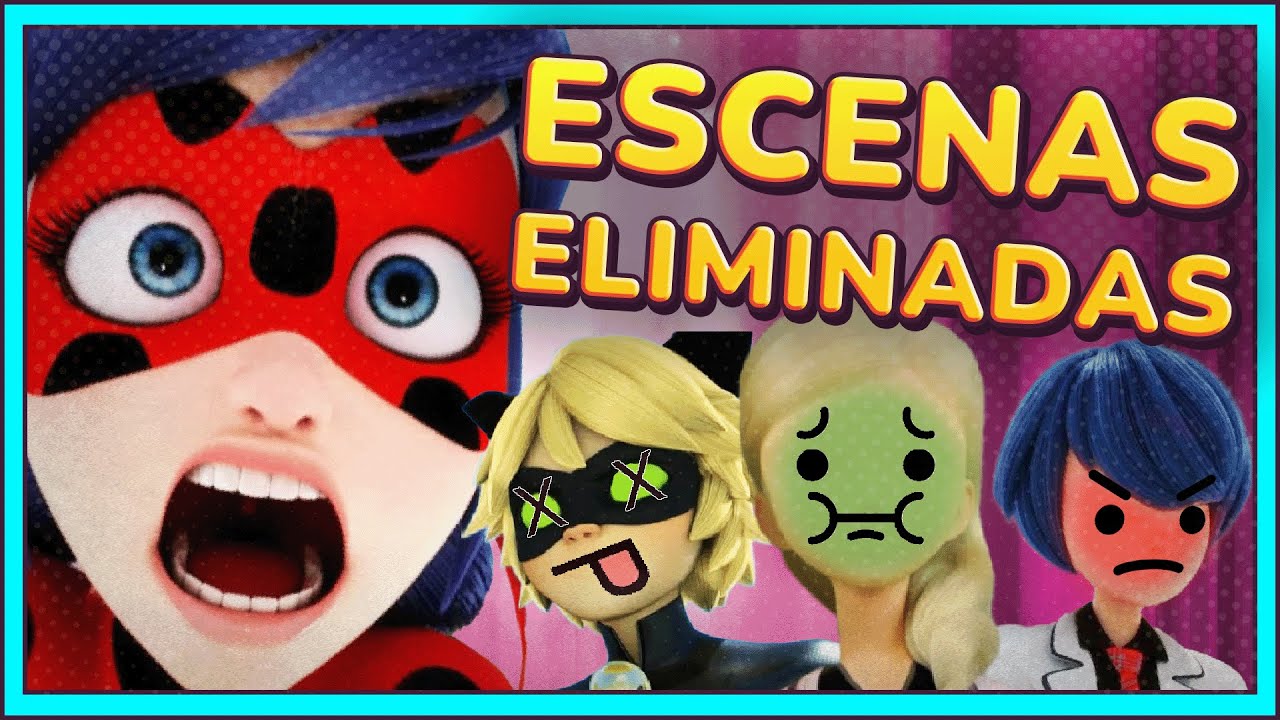 Se FILTRARON todas estas ESCENAS ELIMINADAS de MIRACULOUS LADYBUG | Compilación