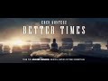 Eden kontesz  better times theme song from jacob the baker official music