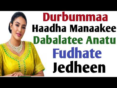 Durbummaa Haadha Manaakee Anatu Fudhate Jedheen 