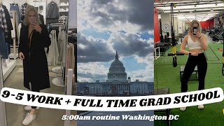 5 AM MORNING ROUTINE  as a Grad Student with a 95 job in Washington D.C.