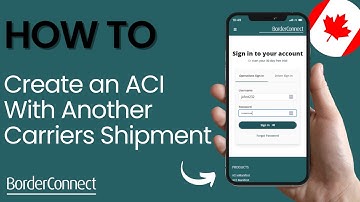 How to Create an ACI eManifest With Another Carriers Shipment in BorderConnect Using a Mobile Device
