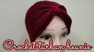 How to crochet a turban beanie