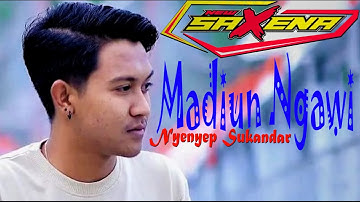 Madiun Ngawi - Dangdut Koplo  ( Nyenyep Sukandar )  New Saxena