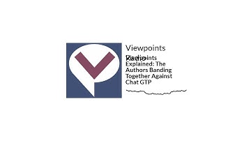 Viewpoints Explained: The Authors Banding Together Against Chat GTP | Viewpoints Radio