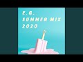 Run with You E.G. SUMMER MIX 2020