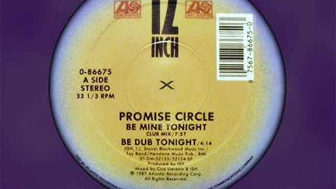 Promise Circle - Be Mine Tonight