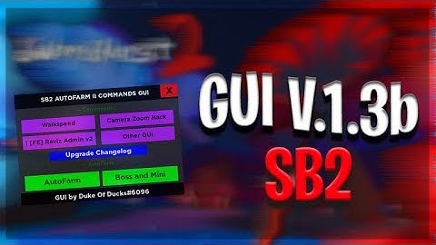 BEST OP GUI SWORDBURST 2 AUTOFARM/COMMANDS [" VERSION V.1.3b " ] EXPLOIT/SCRIPT !
