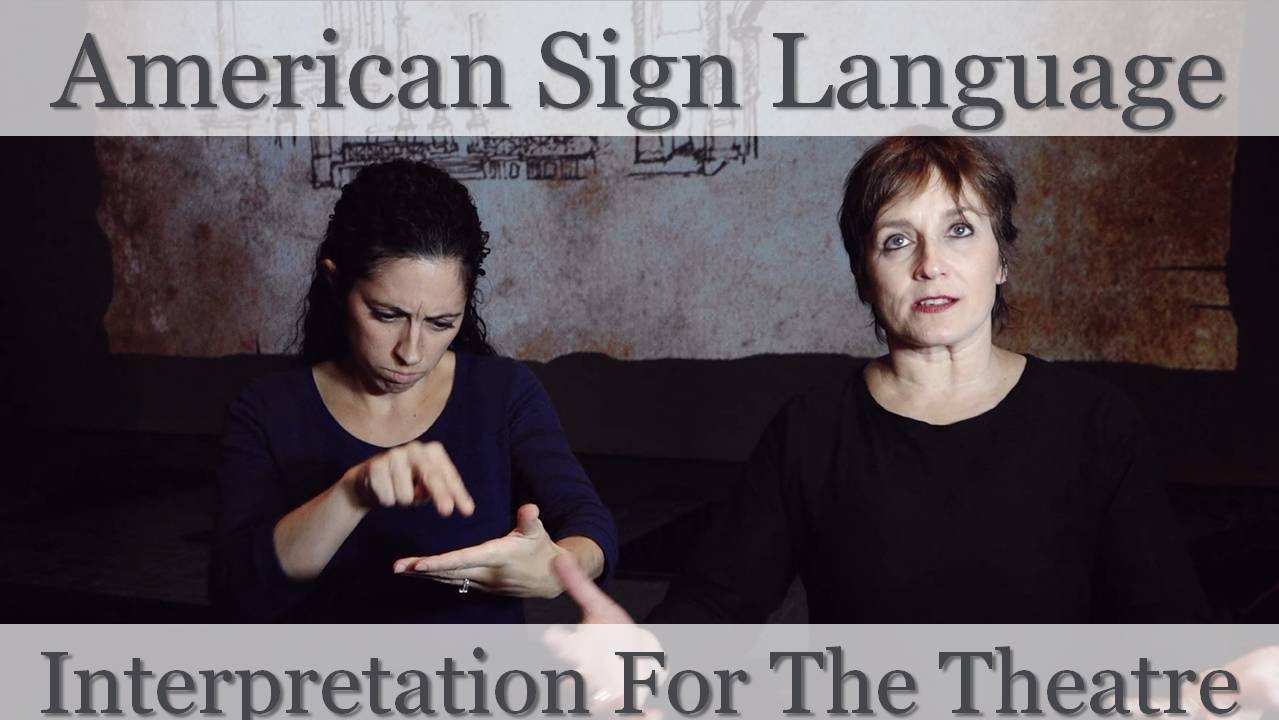 Theater In Sign Language New Jersey Theatre Alliance - American Sign Language Interpretation For ...