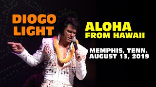 Diogo Light -  Aloha From Hawaii - Memphis 2019