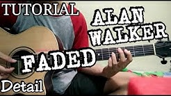 Belajar Gitar Alan Walker - Faded  - Durasi: 7:53. 