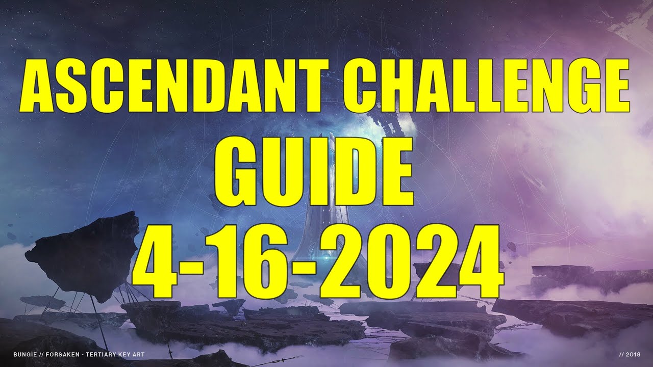 Destiny 2 Ascendant Challenge Guide and Location 4162024 YouTube