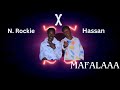 N Rockie X Hassan Mafalaaaa N Rockie X Hassan Mafalaaaa
