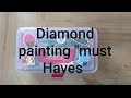 My personal must haves for diamond painting