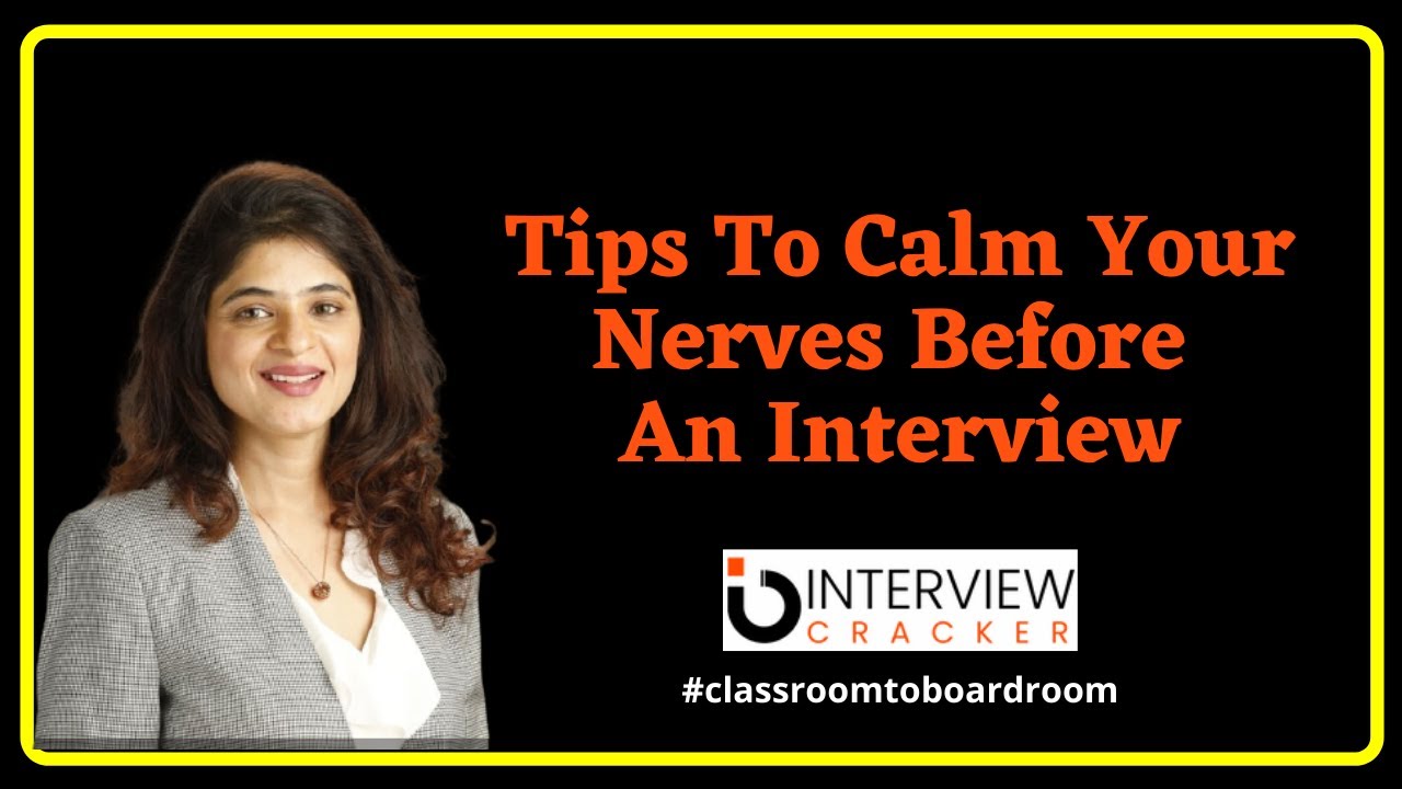 Tips To Calm Your Nerves Before An Interview - YouTube