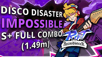 Rift of the NecroDancer | Disco Disaster Impossible S+ Full Combo (1.49m)